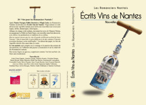 Romanciers nantais : Écrits Vins de Nantes